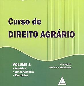 Curso De Direito Agrário: Doutrina, Jurisprudência E Exercícios
