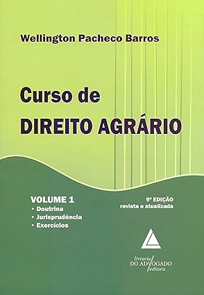 Curso De Direito Agrário: Doutrina, Jurisprudência E Exercícios