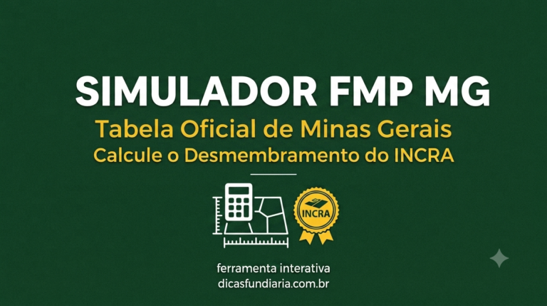 Simulador de Fração Mínima de Parcelamento FMP para o estado de Minas Gerais - Tabela INCRA.