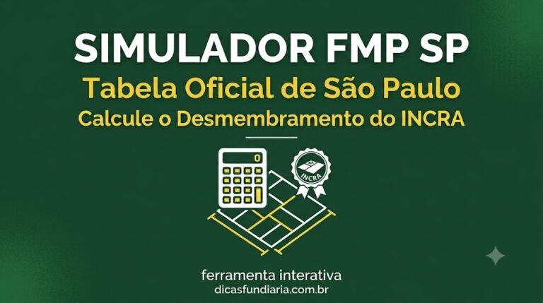 Simulador FMP São Paulo - Tabela de desmembramento do INCRA